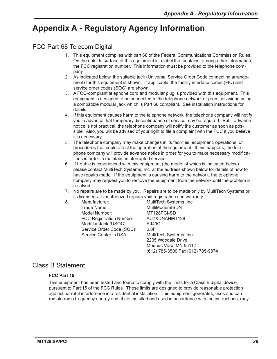 Replacement parts, Technical support, Internet sites | Appendix a - regulatory agency information, Fcc part 68 telecom digital, Class b statement, Fcc part 15 | Multi-Tech Systems MT128ISA-UV User Manual | Page 36 / 42