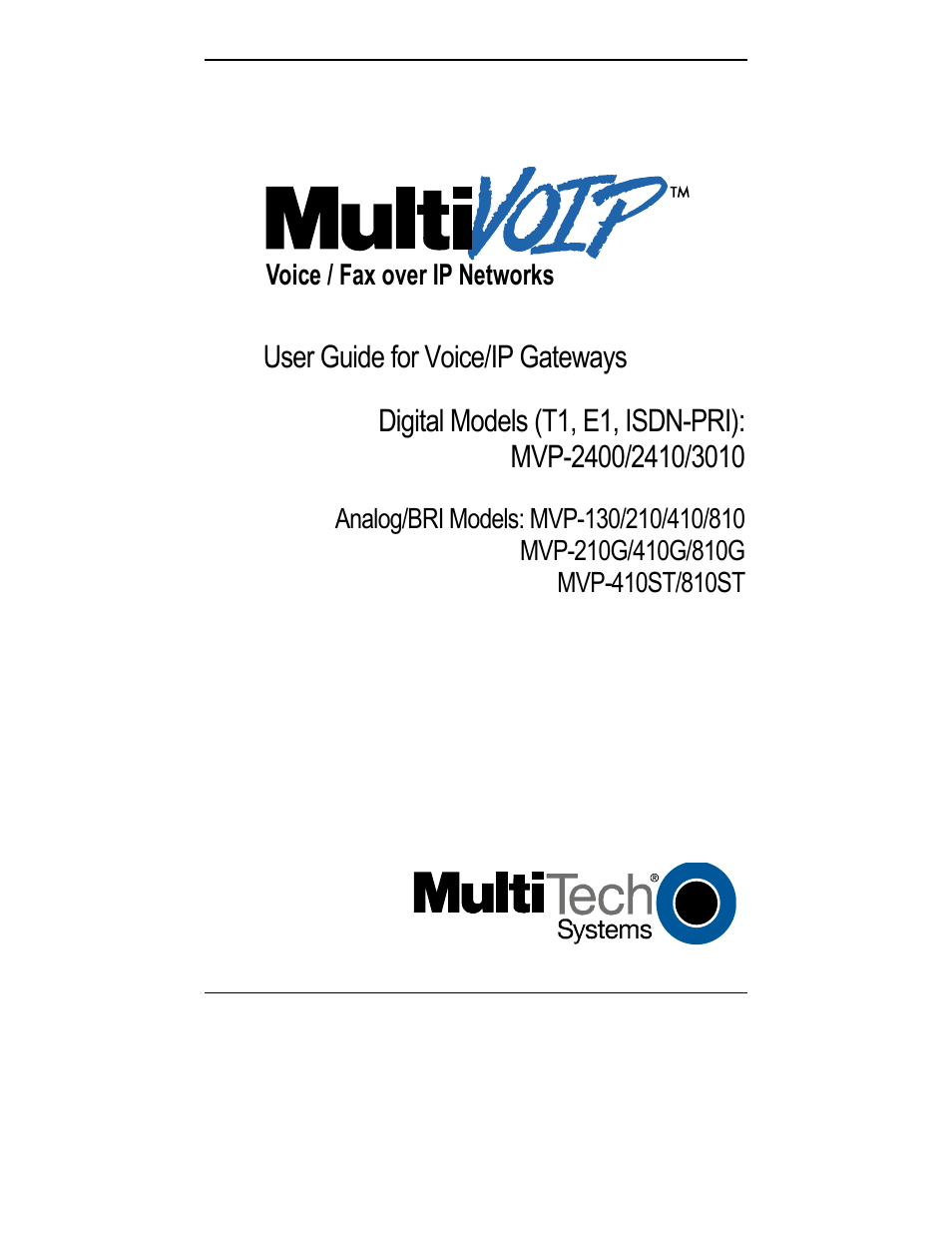 Multi-Tech Systems MULTIVOIP MVP-2410 User Manual | 605 pages