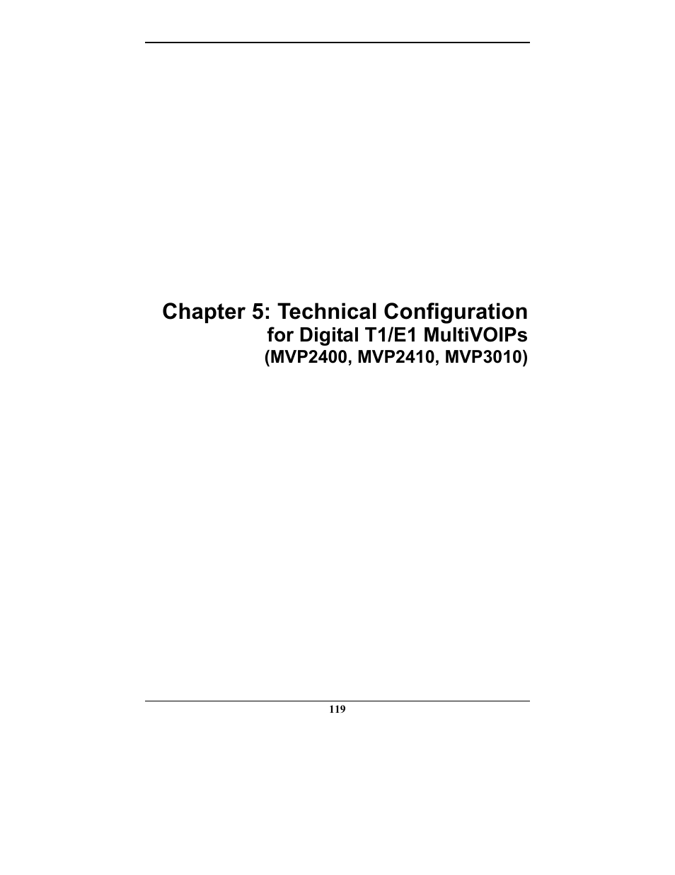 Multivoips (mvp2400, mvp2410, mvp3010), Chapter 5: technical configuration, For digital t1/e1 multivoips | Multi-Tech Systems MULTIVOIP MVP-2410 User Manual | Page 119 / 605