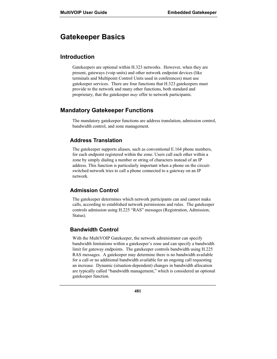 Gatekeeper basics, Introduction, Mandatory gatekeeper functions | Address translation, Admission control, Bandwidth control, Atekeeper, Asics, Introduction mandatory gatekeeper functions | Multi-Tech Systems MULTIVOIP MVP-2410 User Manual | Page 481 / 605