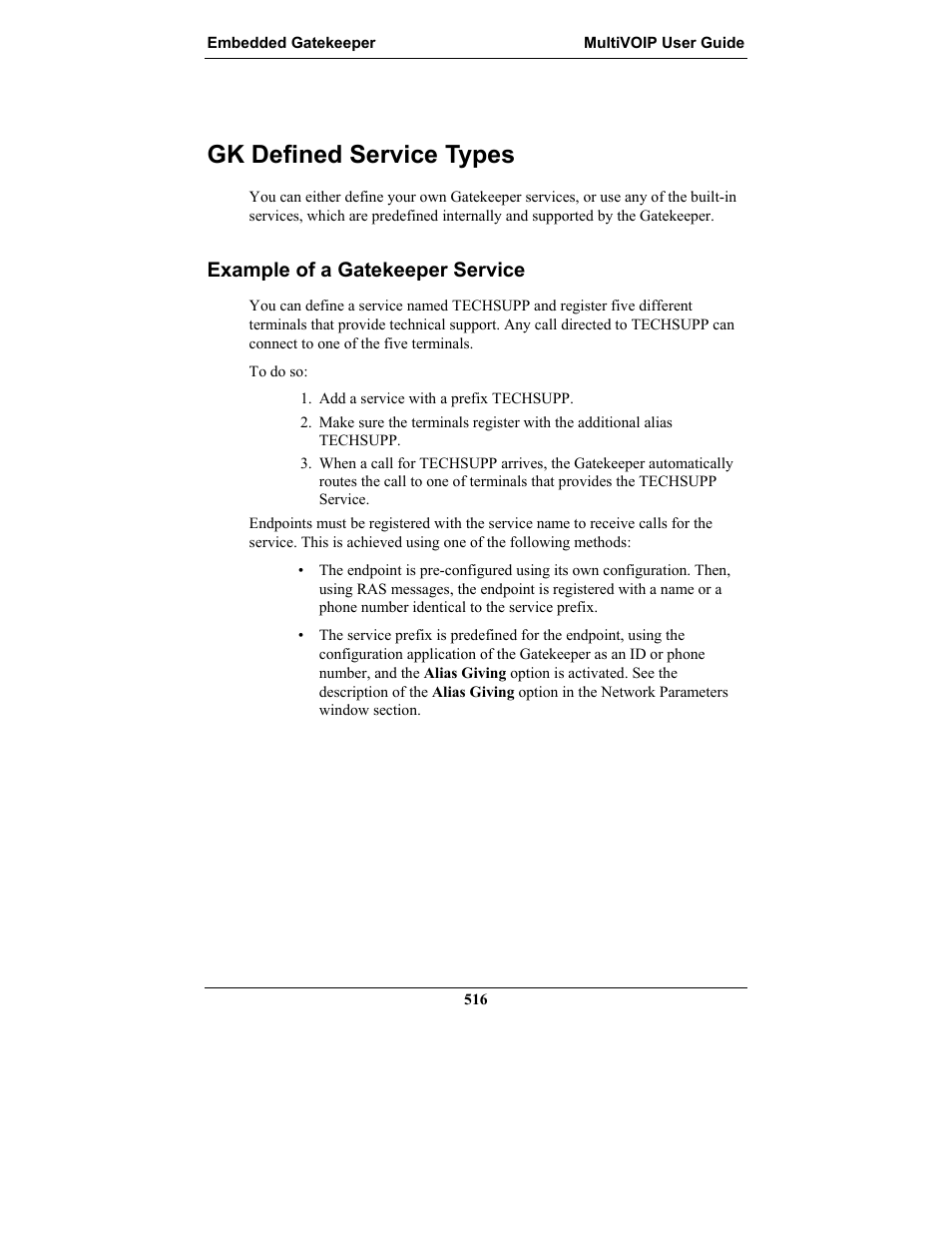 Gk defined service types, Example of a gatekeeper service, Gk d | Efined, Ervice, Ypes | Multi-Tech Systems MULTIVOIP MVP-2410 User Manual | Page 516 / 605