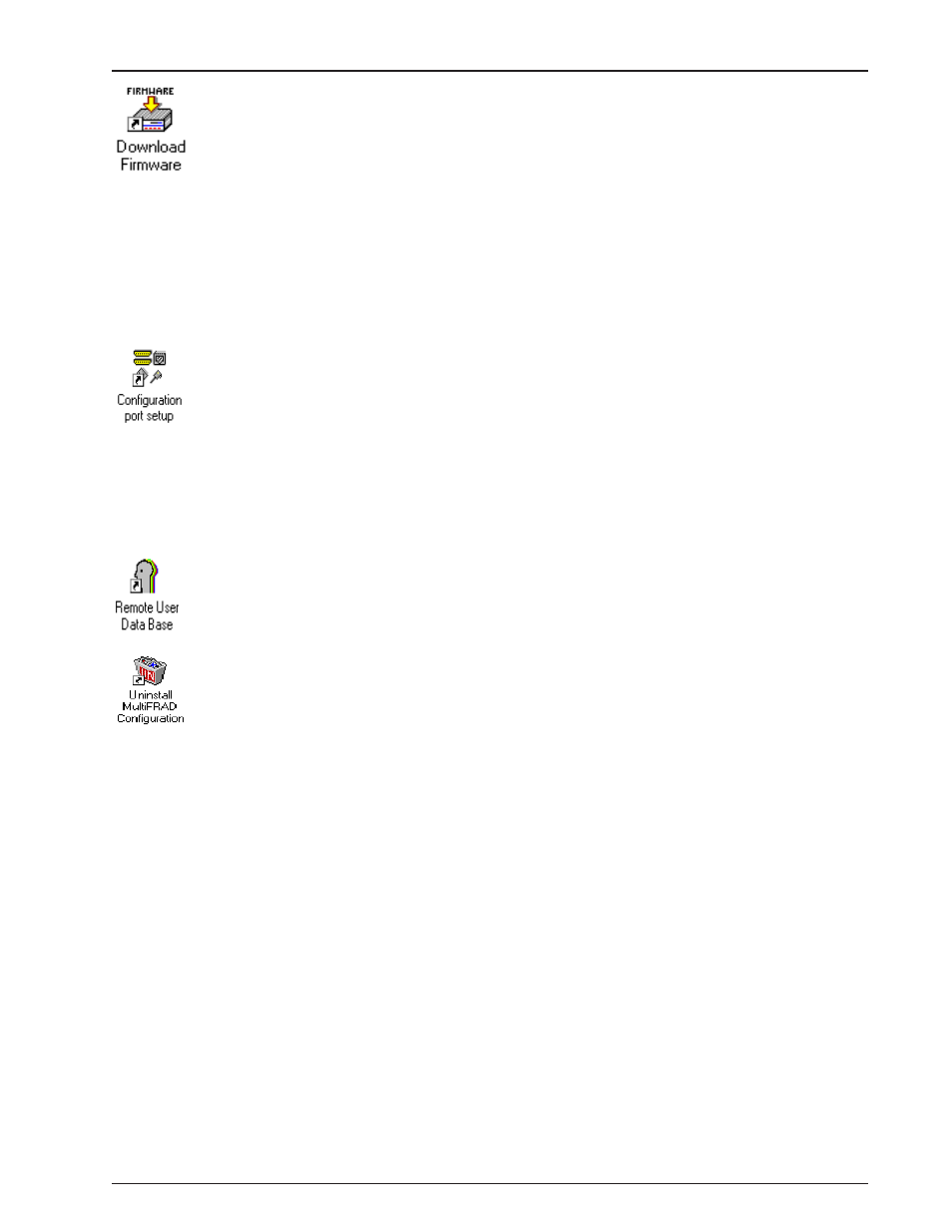 Download firmware, Configuration port setup, Remote user data base | Uninstall multifrad configuration | Multi-Tech Systems MultiFRAD FR2201 User Manual | Page 27 / 85