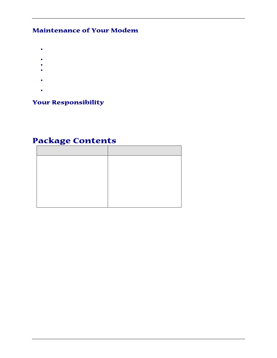 Package contents, Maintenance of your modem, Your responsibility | Multi-Tech Systems MTCBA-G-F4 User Manual | Page 6 / 30