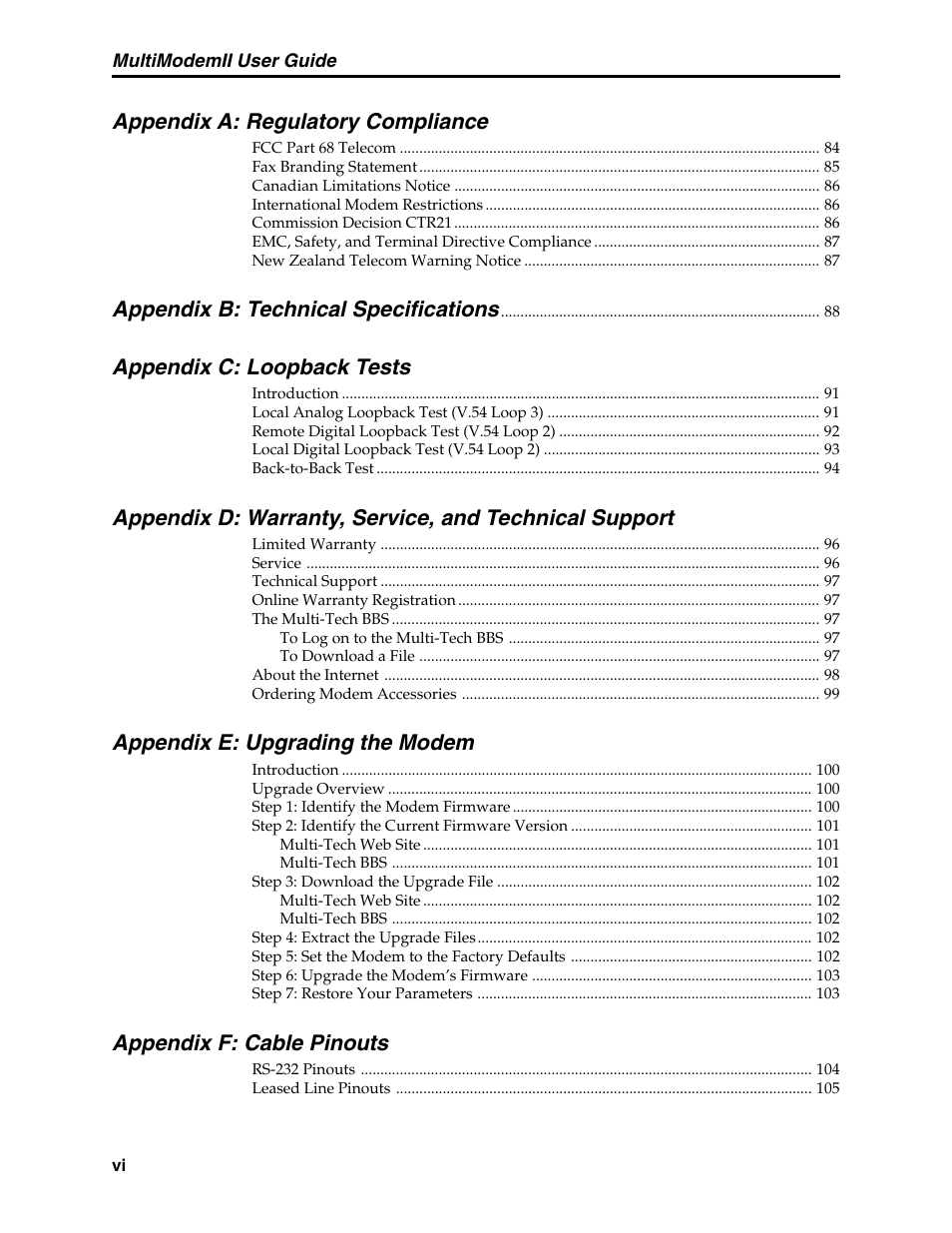 Appendix a: regulatory compliance, Appendix b: technical specifications, Appendix c: loopback tests | Appendix e: upgrading the modem, Appendix f: cable pinouts | Multi-Tech Systems MT5600BL User Manual | Page 6 / 118