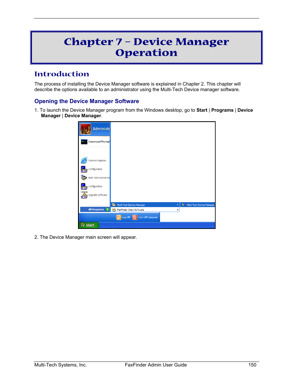 Chapter 7 – device manager operation, Opening the device manager software, Eration | Introduction | Multi-Tech Systems FAX FINDER FF220 User Manual | Page 150 / 205