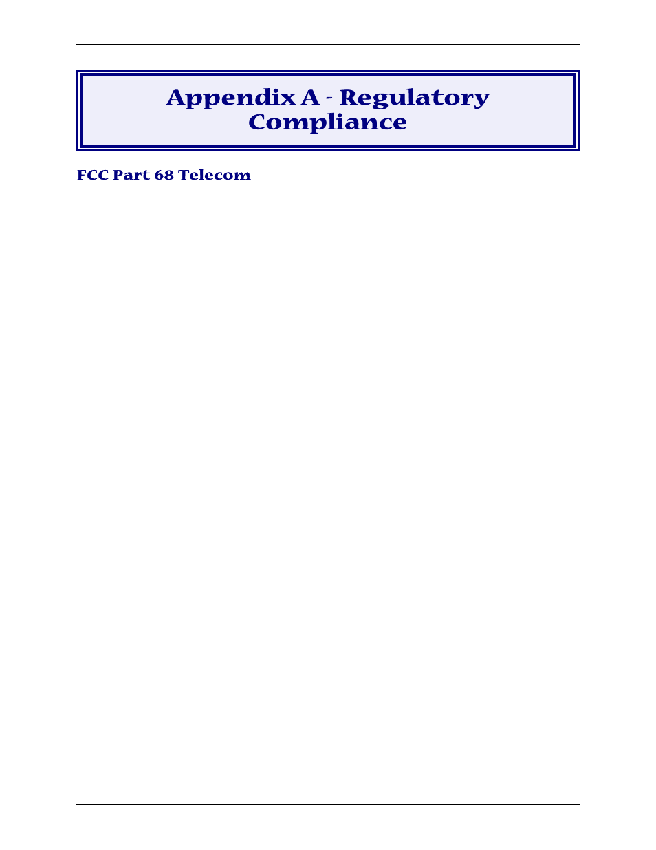 Appendix a - regulatory compliance, Fcc part 68 telecom | Multi-Tech Systems PN S000408C User Manual | Page 43 / 56