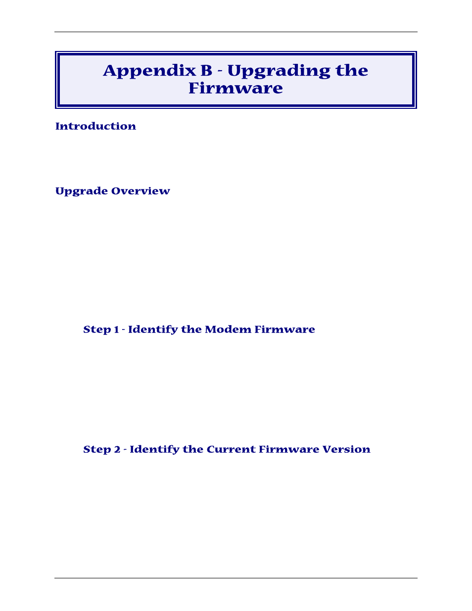 Appendix b - upgrading the firmware, Introduction, Upgrade overview | Step 1 - identify the modem firmware, Step 2 - identify the current firmware version | Multi-Tech Systems PN S000408C User Manual | Page 46 / 56