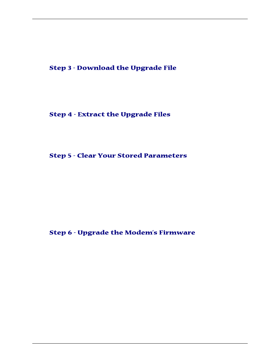 Step 3 - download the upgrade file, Step 4 - extract the upgrade files, Step 5 - clear your stored parameters | Step 6 - upgrade the modem’s firmware | Multi-Tech Systems PN S000408C User Manual | Page 47 / 56