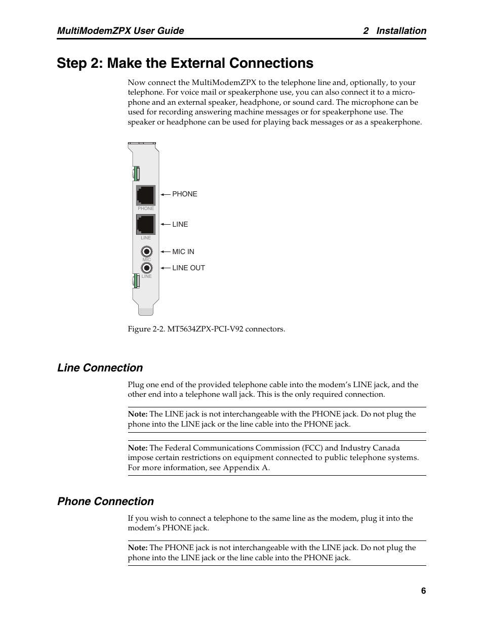 Step 2: make the external connections, Line connection, Phone connection | Line connection phone connection, 2 installation, Multimodemzpx user guide | Multi-Tech Systems MT5634ZPX-PCI-V92 User Manual | Page 11 / 85