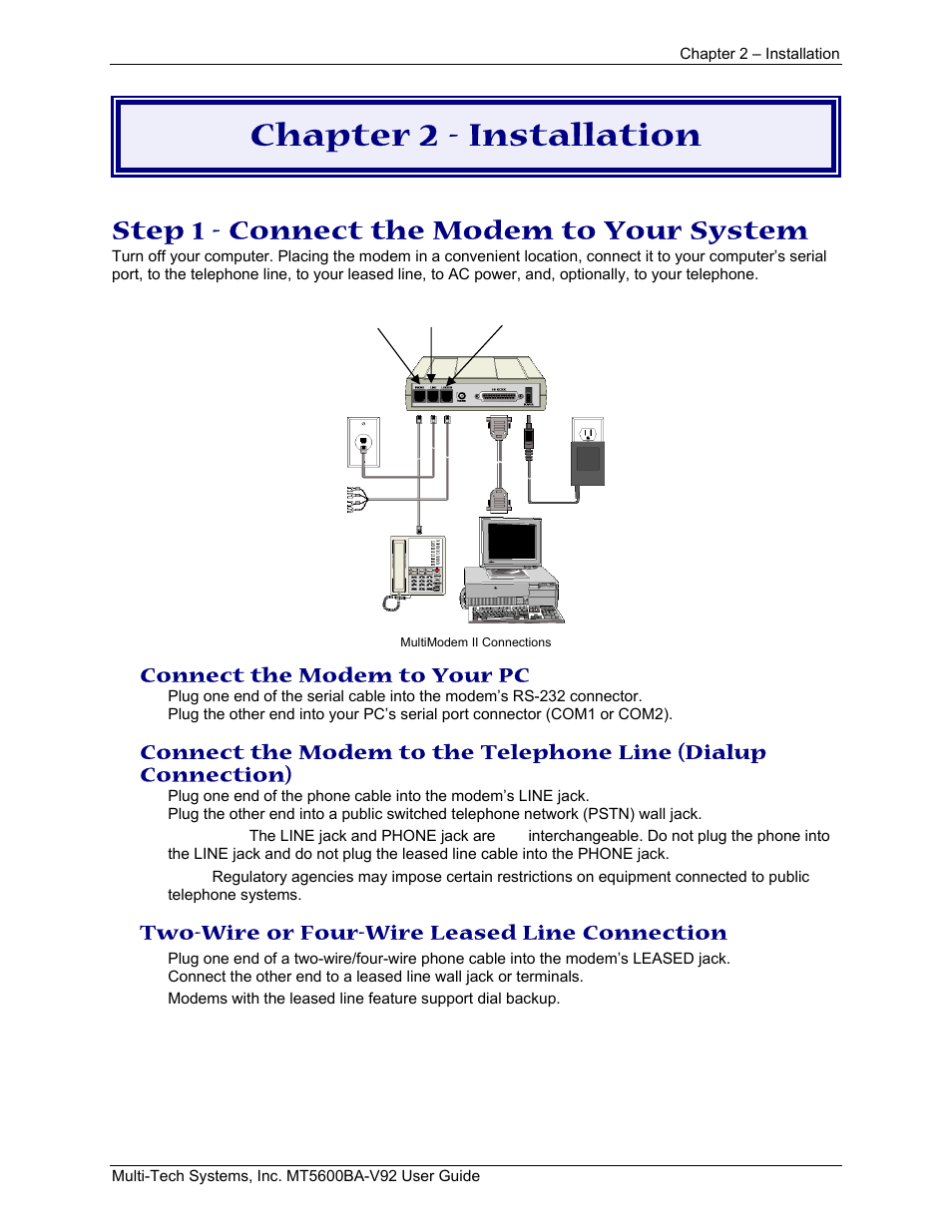 Chapter 2 - installation, Step 1 - connect the modem to your system, Connect the modem to your pc | Two-wire or four-wire leased line connection | Multi-Tech Systems MT5600BA-V.92 User Manual | Page 8 / 57