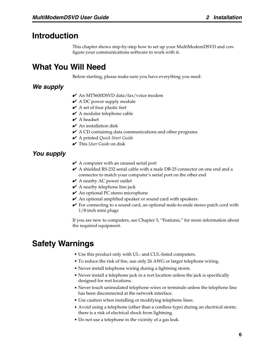 Chapter 2: installation, Introduction, What you will need | Safety warnings, Introduction what you will need safety warnings, We supply, You supply | Multi-Tech Systems MT5600DSVD User Manual | Page 11 / 82