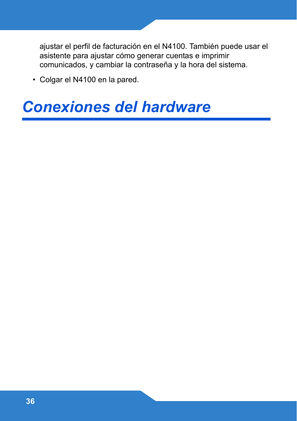 Mediante las, Conexiones del hardware | Zyxel N4100 User Manual | Page 36 / 140