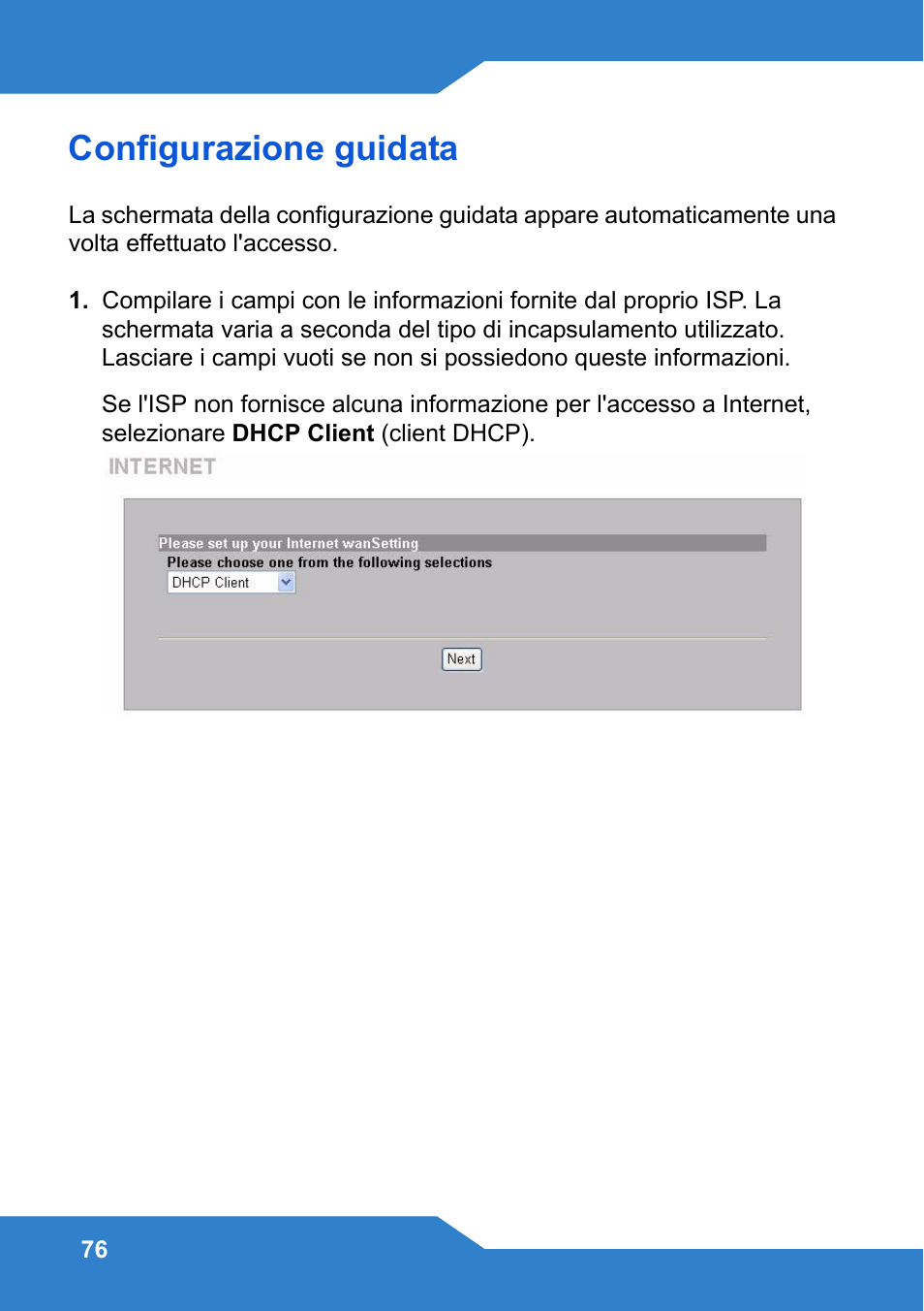 Configurazione guidata | Zyxel N4100 User Manual | Page 76 / 140