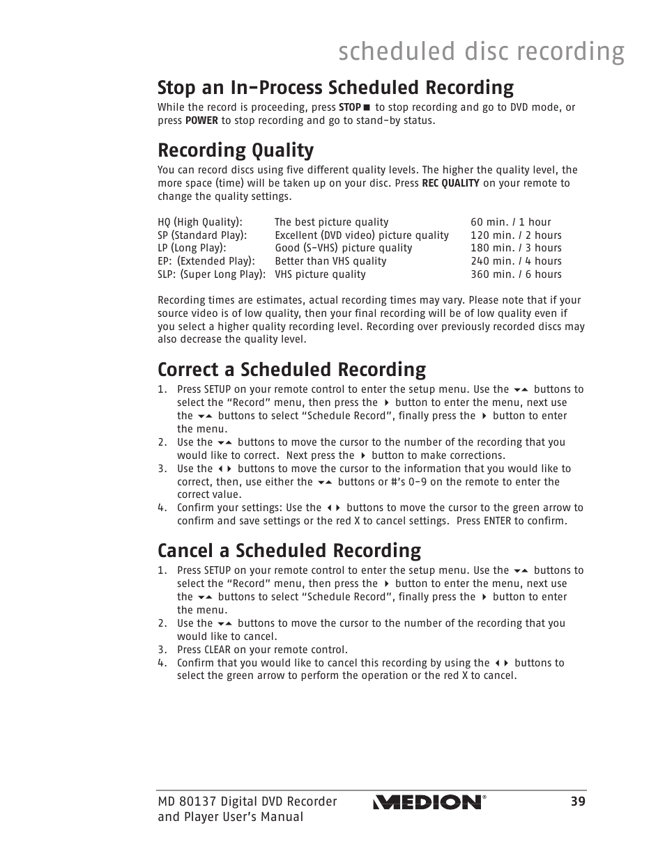 Scheduled disc recording, Stop an in-process scheduled recording, Recording quality | Correct a scheduled recording, Cancel a scheduled recording | Medion MD 80137 User Manual | Page 39 / 53