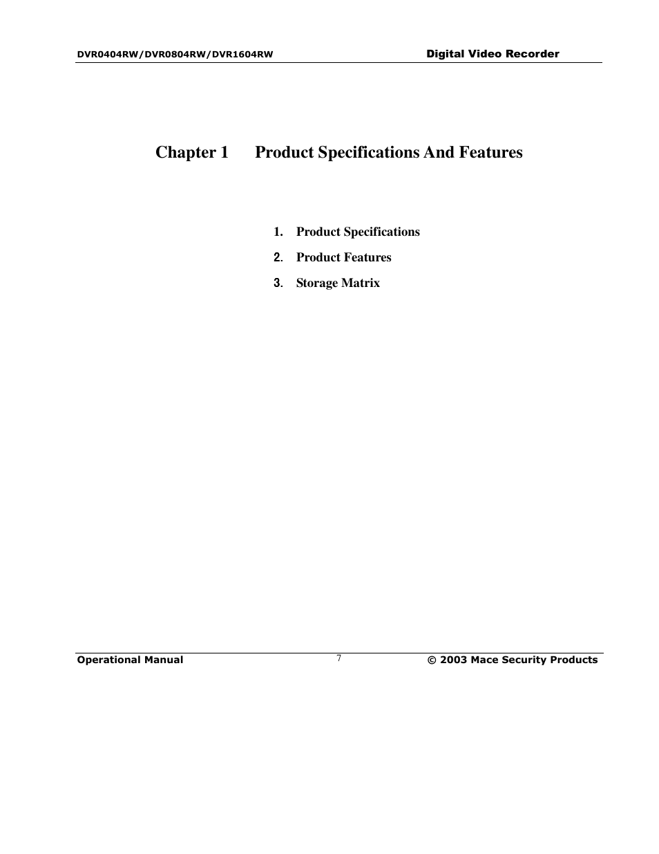 Chapter 1 product specifications and features | Mace DVR0804RW User Manual | Page 7 / 75