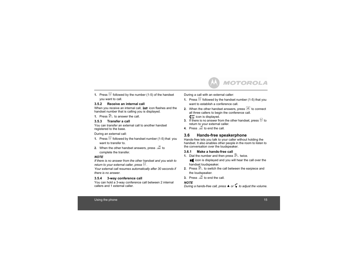 2 receive an internal call, 3 transfer a call, 4 3-way conference call | 6 hands-free speakerphone, 1 make a hands-free call, Hands-free speakerphone | Motorola S1201 User Manual | Page 15 / 39