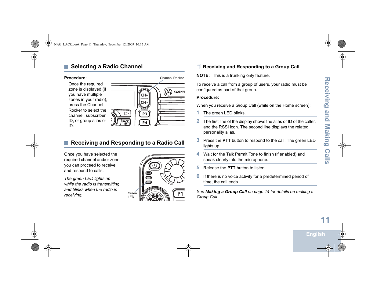 Selecting a radio channel, Receiving and responding to a radio call, Receiving and responding to a group call | Receiving and making calls | Motorola MOTOTRBO XPR 4580 User Manual | Page 21 / 60