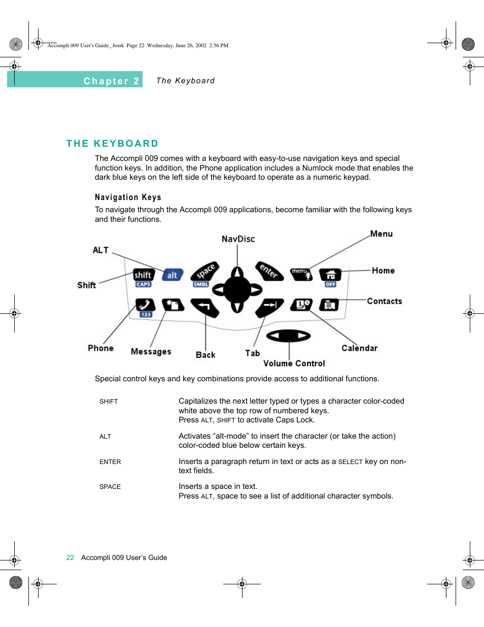 The keyboard, Navigation keys, The keyboard 22 | Motorola 009 User Manual | Page 22 / 190