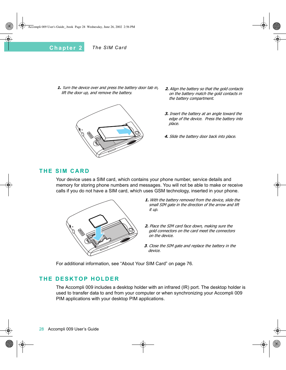 The sim card, The desktop holder, The sim card 28 the desktop holder 28 | Motorola 009 User Manual | Page 28 / 190