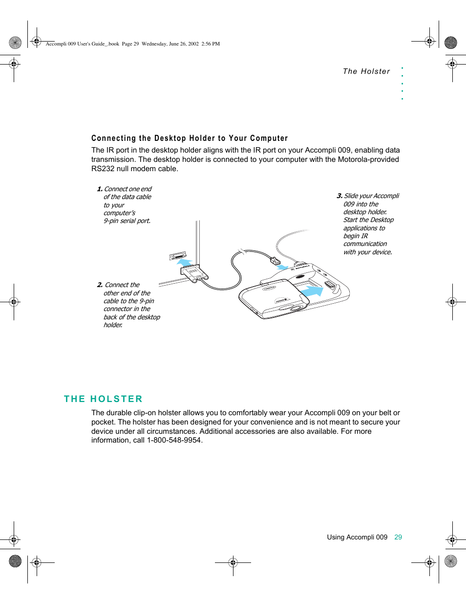 Connecting the desktop holder to your computer, The holster, The holster 29 | Motorola 009 User Manual | Page 29 / 190