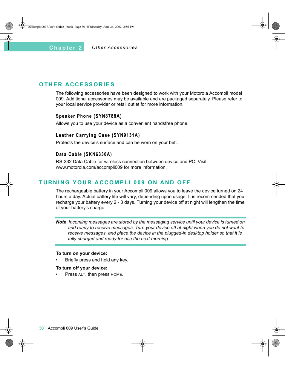 Other accessories, Speaker phone (syn8788a), Leather carrying case (syn9131a) | Data cable (skn6330a), Turning your accompli 009 on and off | Motorola 009 User Manual | Page 30 / 190