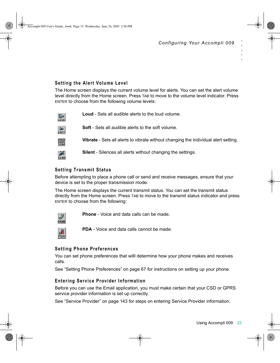 Setting the alert volume level, Setting transmit status, Setting phone preferences | Entering service provider information | Motorola 009 User Manual | Page 33 / 190