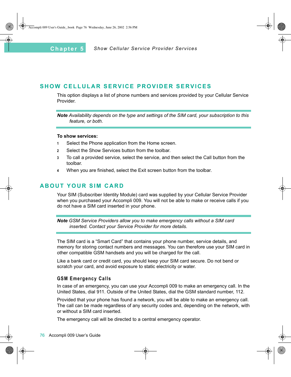 Show cellular service provider services, About your sim card, Gsm emergency calls | Motorola 009 User Manual | Page 76 / 190