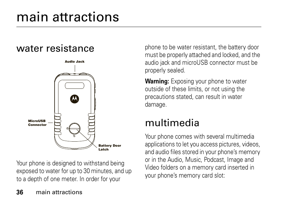 Main attractions, Water resistance, Multimedia | Water resistance multimedia | Motorola BRUTE I686 User Manual | Page 40 / 118