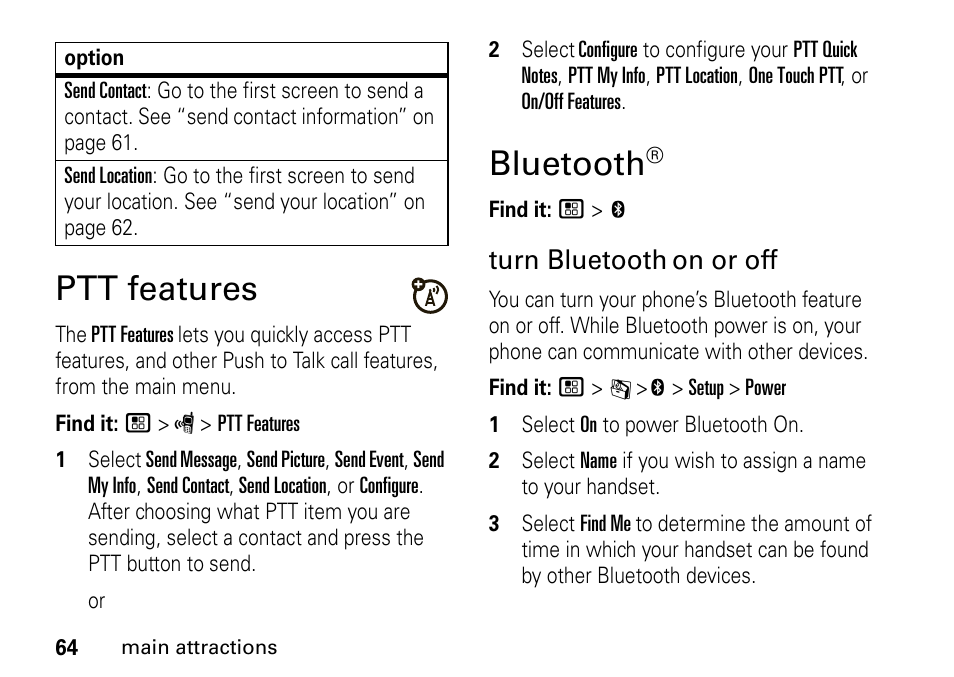 Ptt features, Bluetooth, Ptt features bluetooth | Turn bluetooth, On or off | Motorola BRUTE I686 User Manual | Page 68 / 118