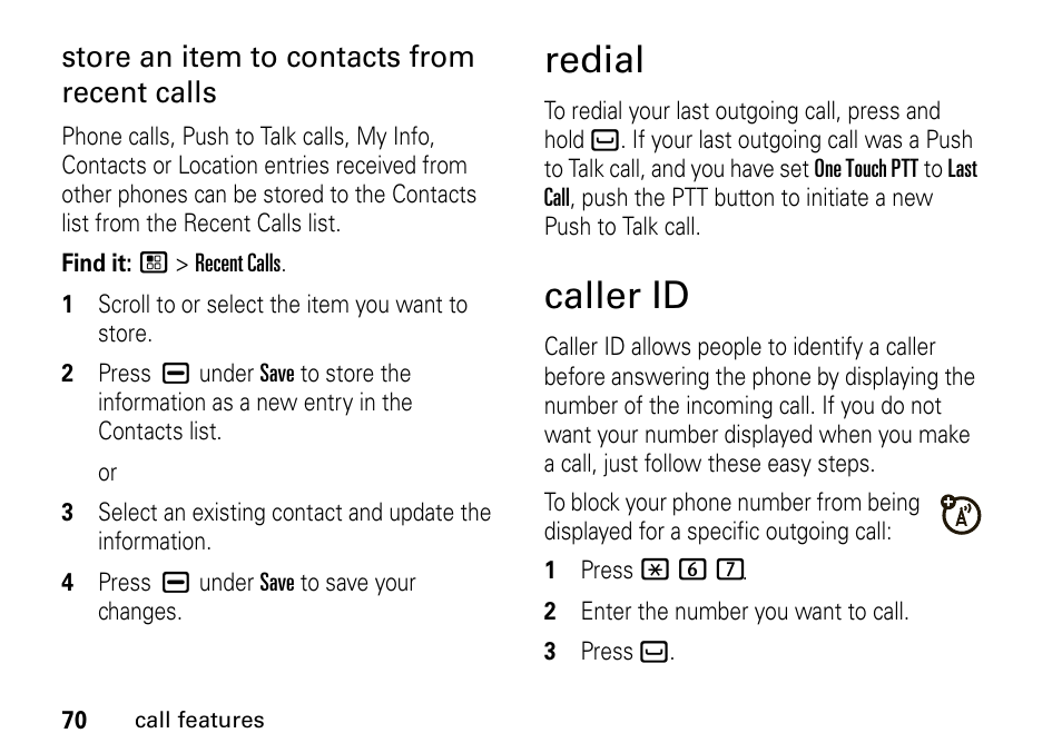 Redial, Caller id, Redial caller id | Store an item to contacts from recent calls | Motorola BRUTE I686 User Manual | Page 74 / 118