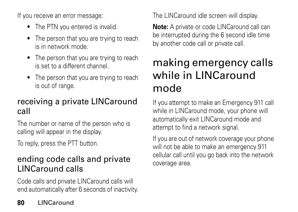 Making emergency calls while in lincaround mode, Receiving a private lincaround call, Ending code calls and private lincaround calls | Motorola BRUTE I686 User Manual | Page 84 / 118