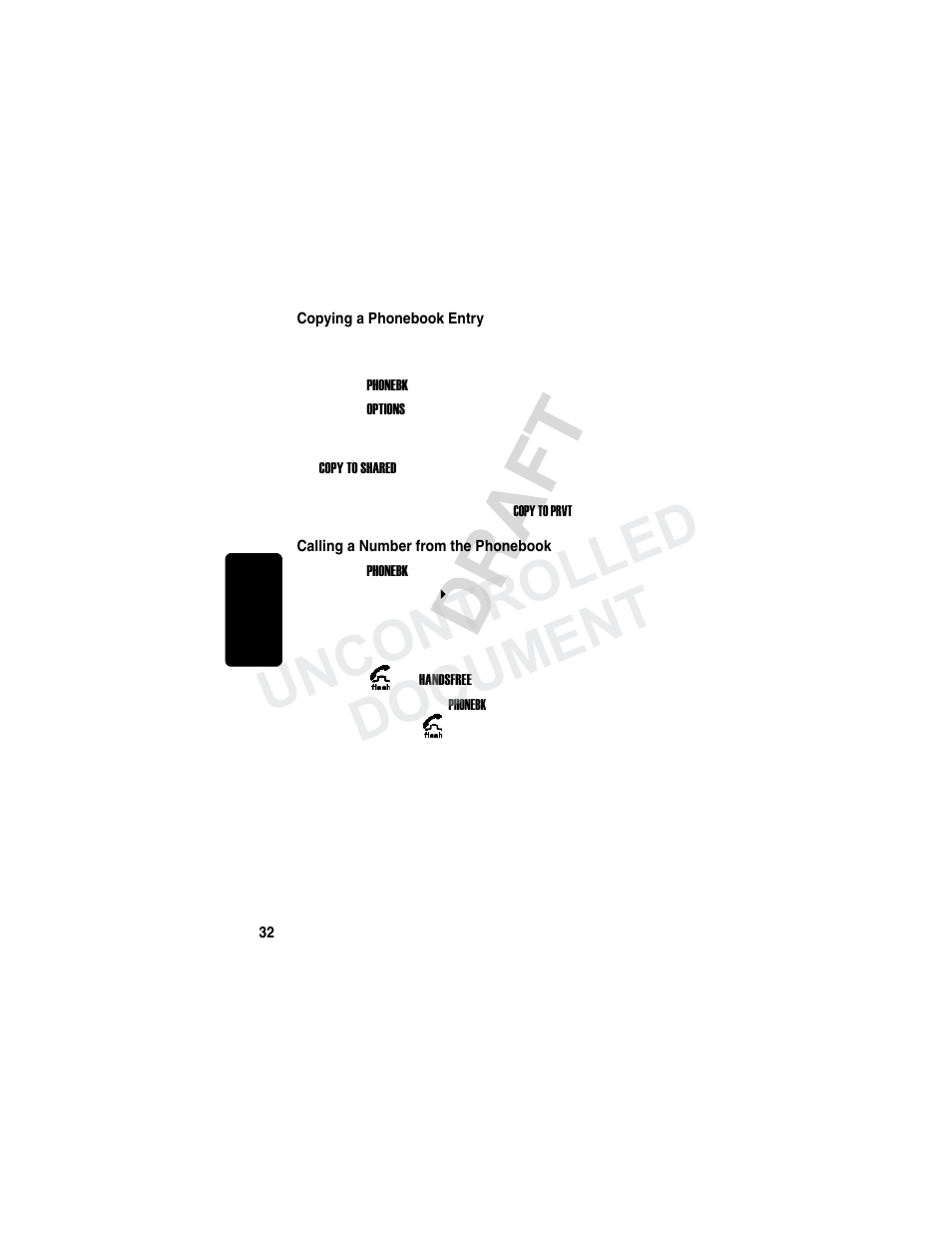 Copying a phonebook entry, Calling a number from the phonebook, Re li d ra f t m | Uncontrolled document | Motorola MD780 Series User Manual | Page 47 / 71