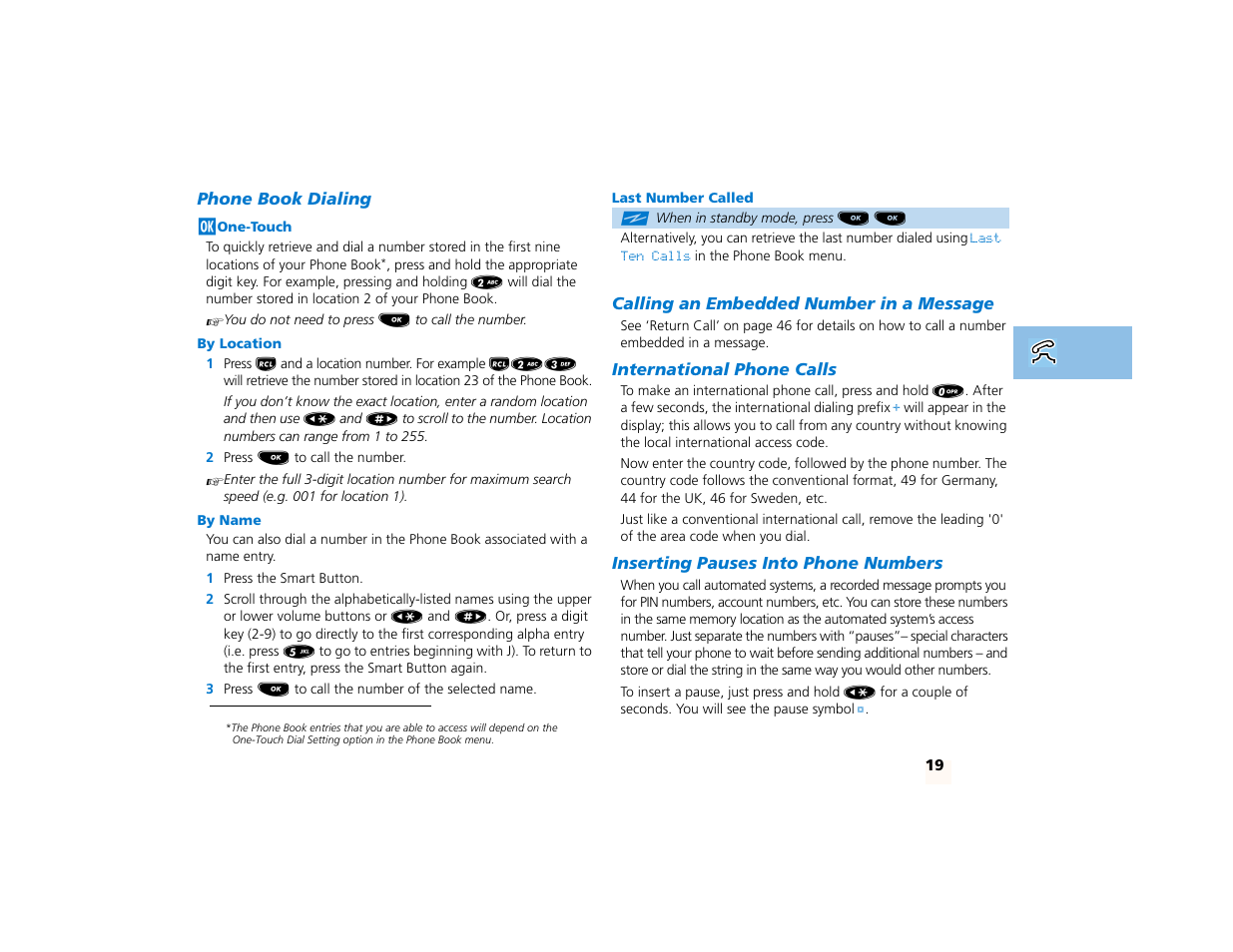 Phone book dialing, Jone-touch, By location | By name, Last number called, Calling an embedded number in a message, International phone calls, Inserting pauses into phone numbers | Motorola PCS telephone User Manual | Page 21 / 82