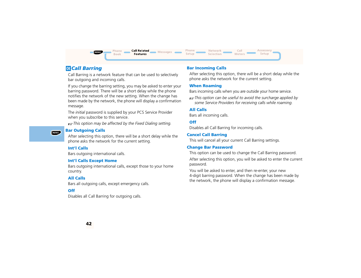 Jcall barring, Bar outgoing calls, Int’l calls | Int’l calls except home, All calls, Bar incoming calls, When roaming, Cancel call barring, Change bar password | Motorola PCS telephone User Manual | Page 44 / 82