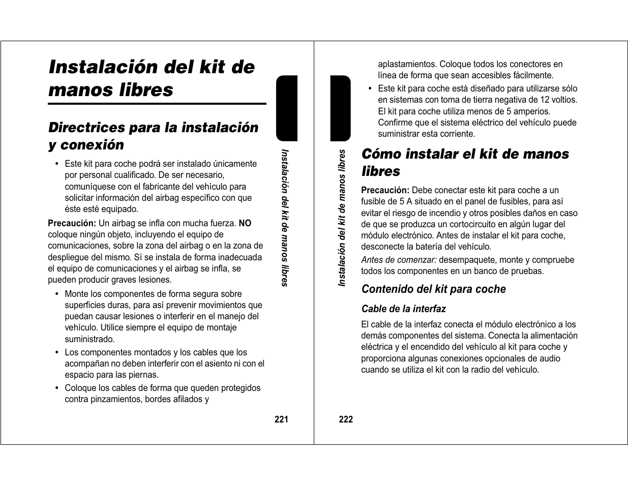 Instalación del kit de manos libres, Directrices para la instalación y conexión, Cómo instalar el kit de manos libres | Motorola 6840420Z01-AD User Manual | Page 116 / 141