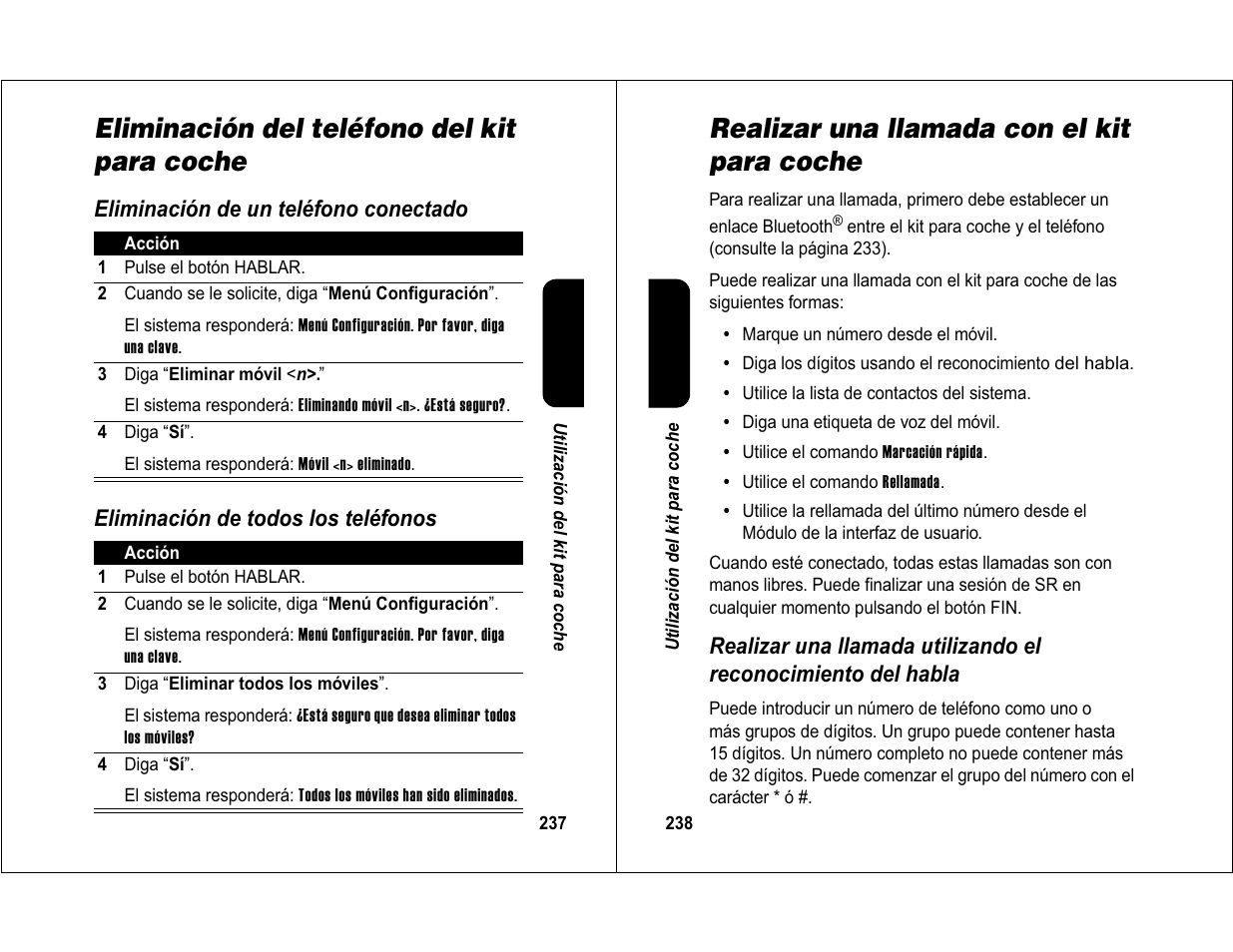 Eliminación del teléfono del kit para coche, Realizar una llamada con el kit para coche | Motorola 6840420Z01-AD User Manual | Page 124 / 141