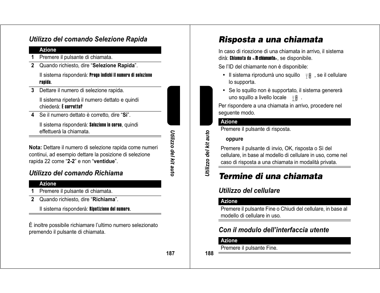 Risposta a una chiamata, Termine di una chiamata | Motorola 6840420Z01-AD User Manual | Page 98 / 141