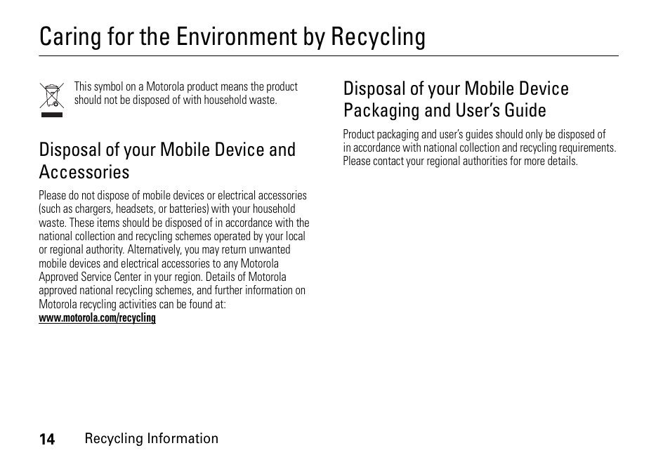 Recycling information, Caring for the environment by recycling, Disposal of your mobile device and accessories | Motorola 6802937J48 User Manual | Page 16 / 88