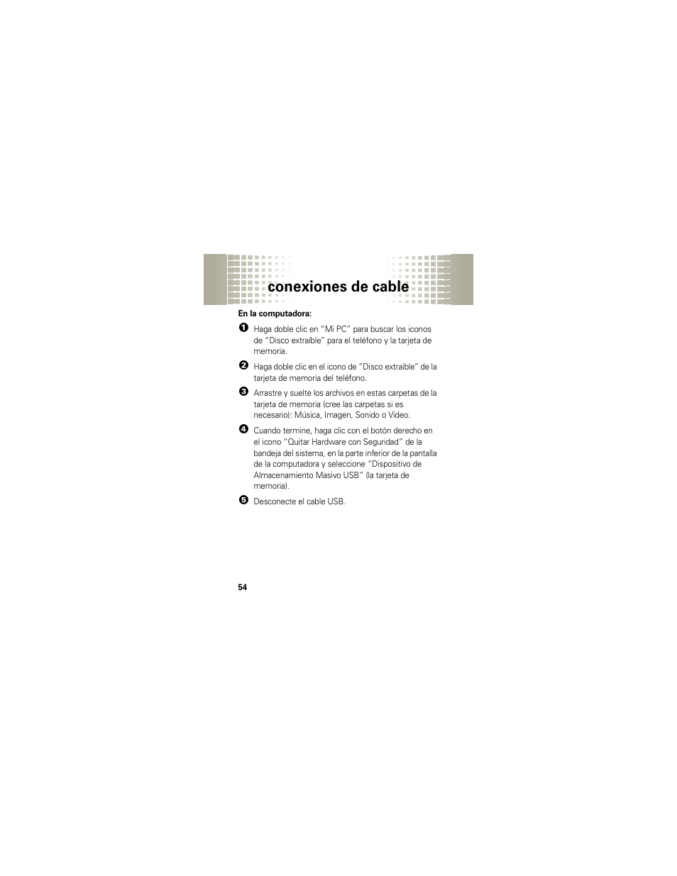 Conexiones de cable | Motorola Crush User Manual | Page 134 / 164