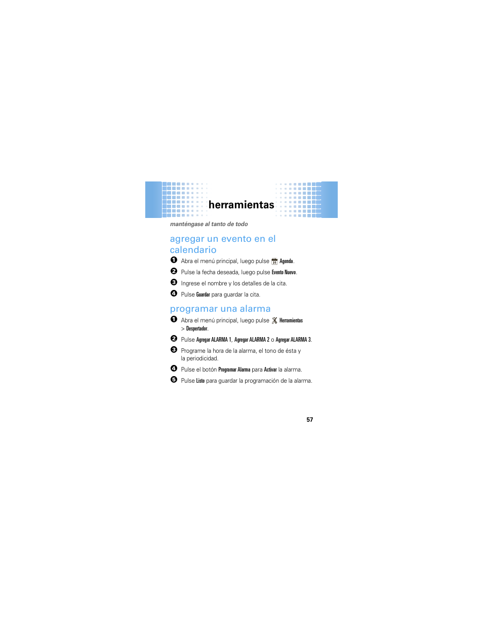 Herramientas, Agregar un evento en el calendario, Programar una alarma | Motorola Crush User Manual | Page 137 / 164