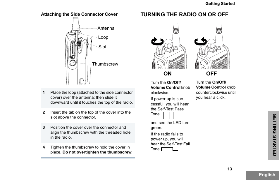 Attaching the side connector cover, Turning the radio on or off, On off | Motorola PR860 User Manual | Page 15 / 28