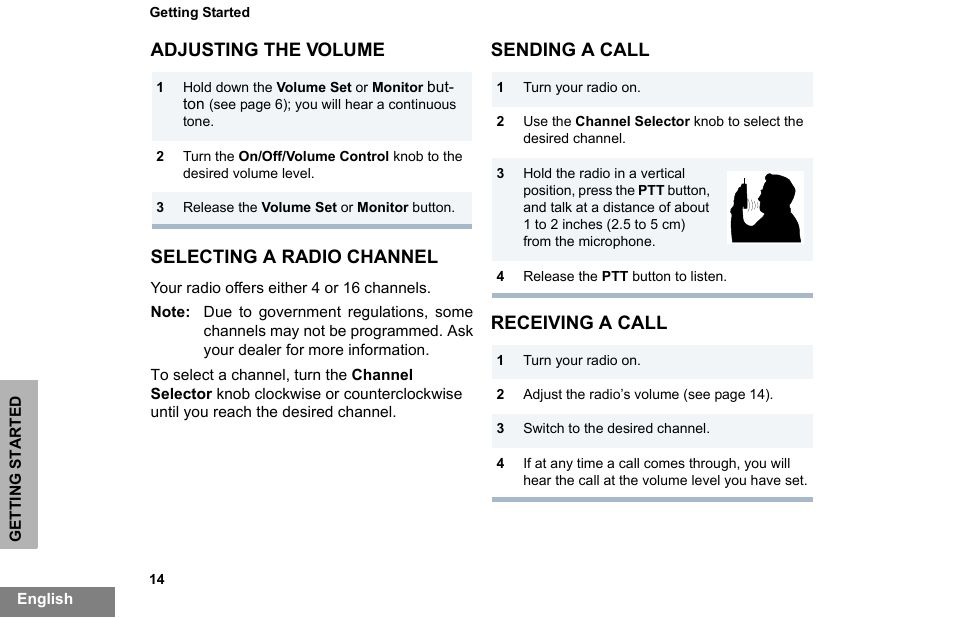 Adjusting the volume, Selecting a radio channel, Sending a call | Receiving a call, Adjusting the volume selecting a radio channel, Sending a call receiving a call | Motorola PR860 User Manual | Page 16 / 28