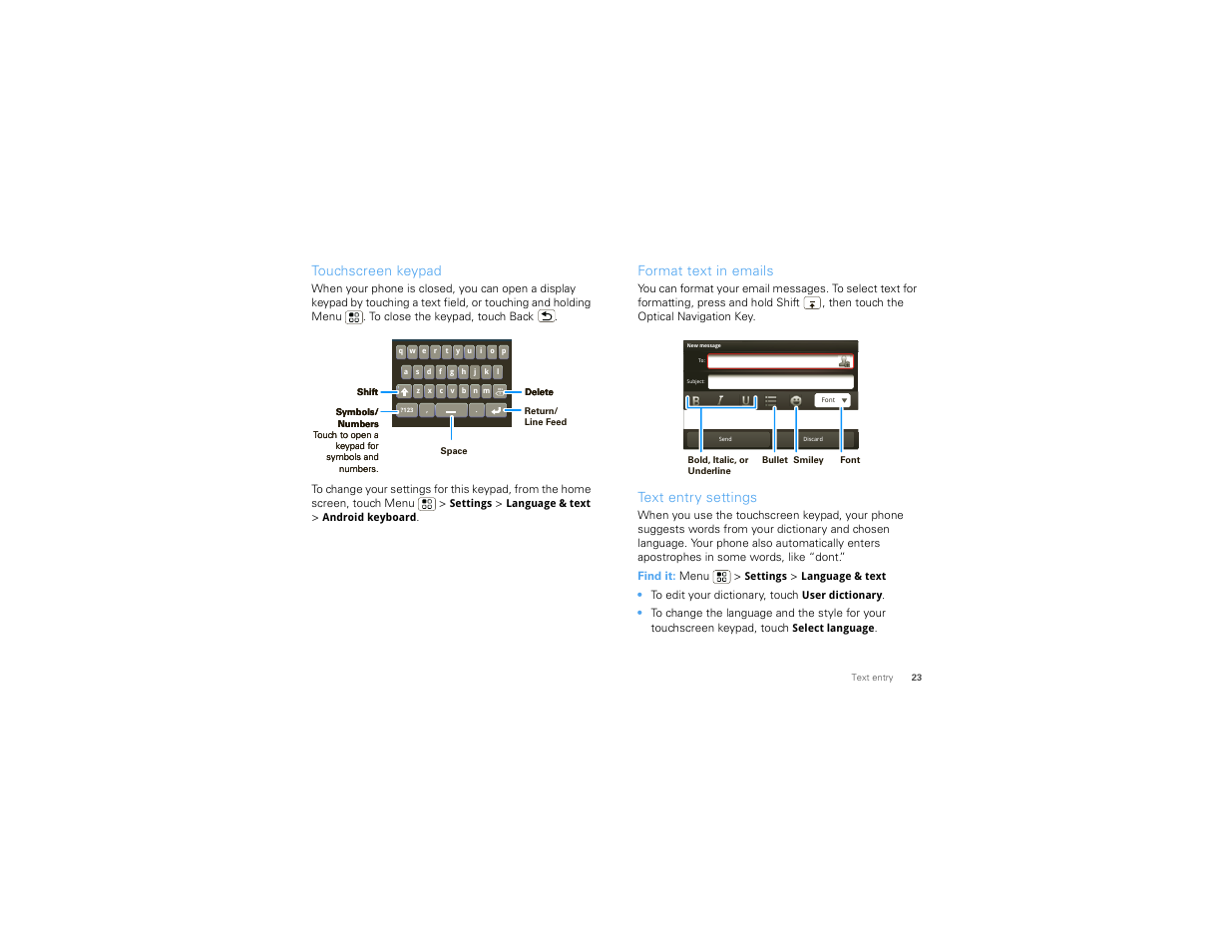 Touchscreen keypad, Format text in emails, Text entry settings | Motorola Devour 68000202479-A User Manual | Page 25 / 73