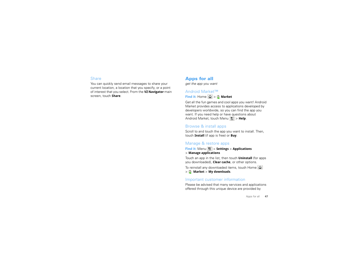 Share, Apps for all, Android market | Browse & install apps, Manage & restore apps, Important customer information | Motorola Devour 68000202479-A User Manual | Page 49 / 73