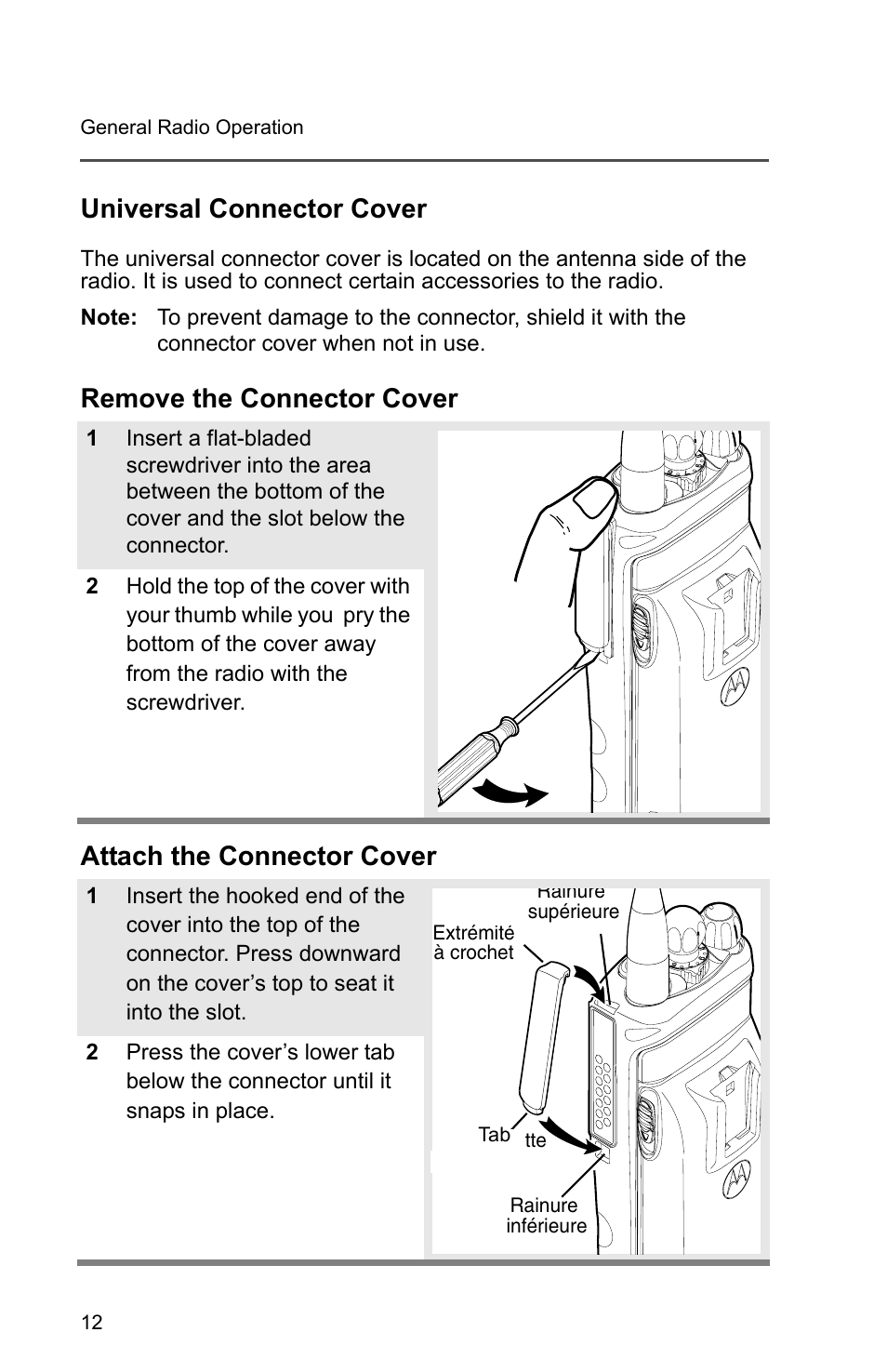 Universal connector cover, Remove the connector cover, Attach the connector cover | Motorola PR1500 User Manual | Page 22 / 70