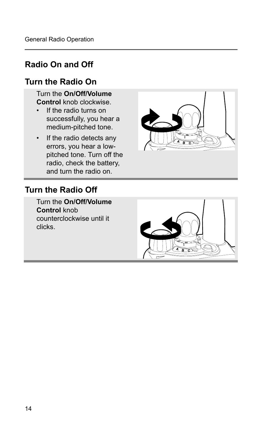 Radio on and off, Turn the radio on, Turn the radio off | Motorola PR1500 User Manual | Page 24 / 70