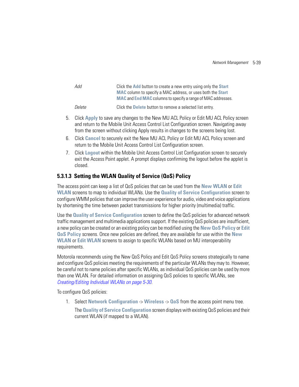 3 setting the wlan quality of service (qos) policy, Setting the wlan quality of service (qos), Setting the | For more information, see, Setting the wlan quality of service | Motorola AP-51XX User Manual | Page 187 / 698