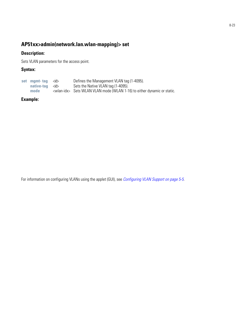 Ap51xx>admin(network.lan.wlan-mapping)> set | Motorola AP-51XX User Manual | Page 357 / 698