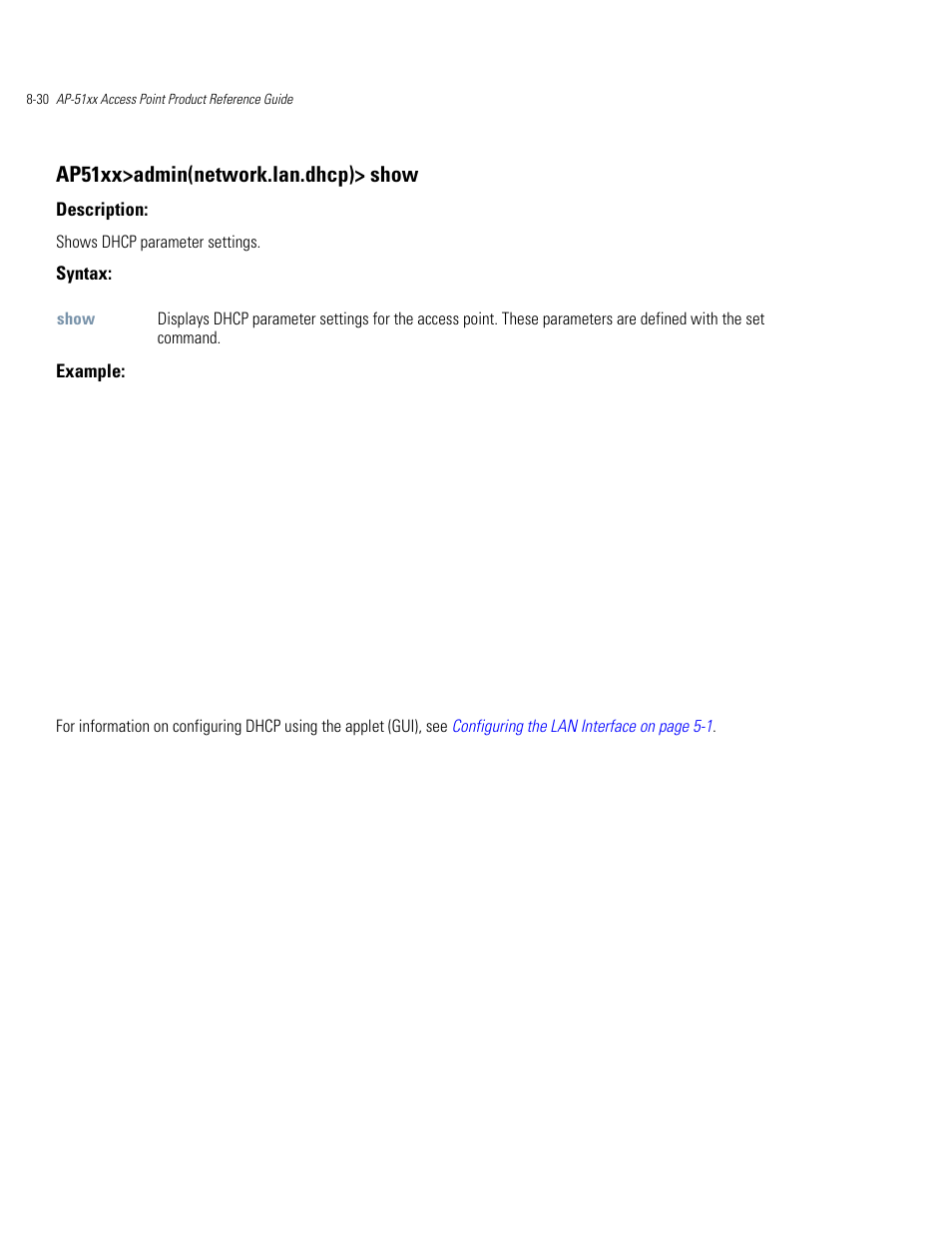 Ap51xx>admin(network.lan.dhcp)> show | Motorola AP-51XX User Manual | Page 364 / 698