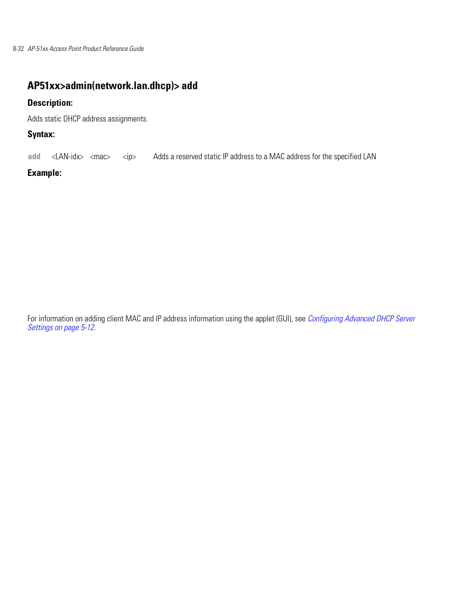 Ap51xx>admin(network.lan.dhcp)> add | Motorola AP-51XX User Manual | Page 366 / 698